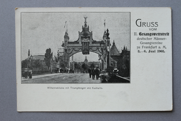 Ansichtskarte AK Frankfurt Main 1900-1910 Gruss vom II Gesangwettstreit deut Männergesangvereine 1903 Architektur Ortsansicht Hessen